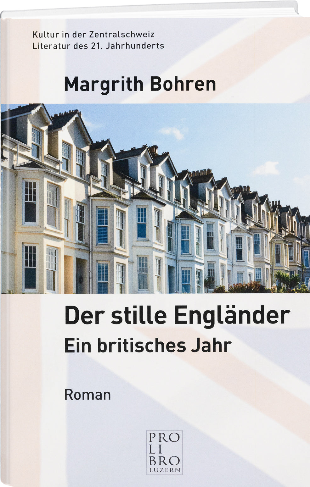 Margrith Bohren: Der stille Engländer, Ein britisches Jahr - prolibro.ch