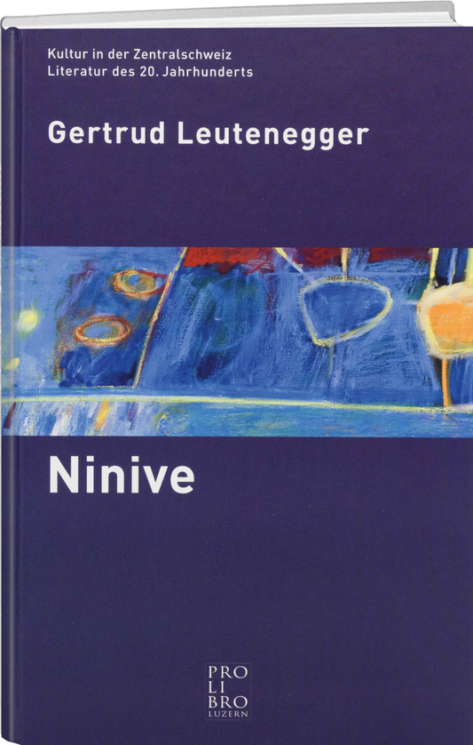 Gertrud Leutenegger: Ninive - prolibro.ch