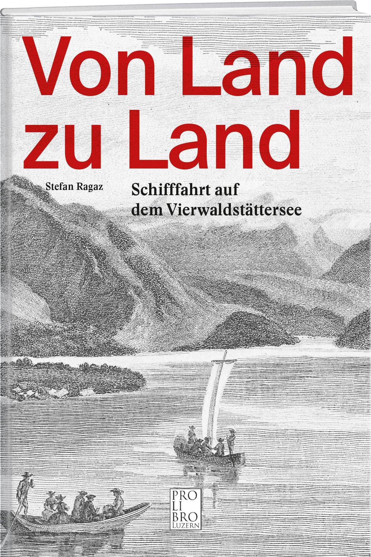 Ragaz Stefan – Von Land zu Land - prolibro.ch