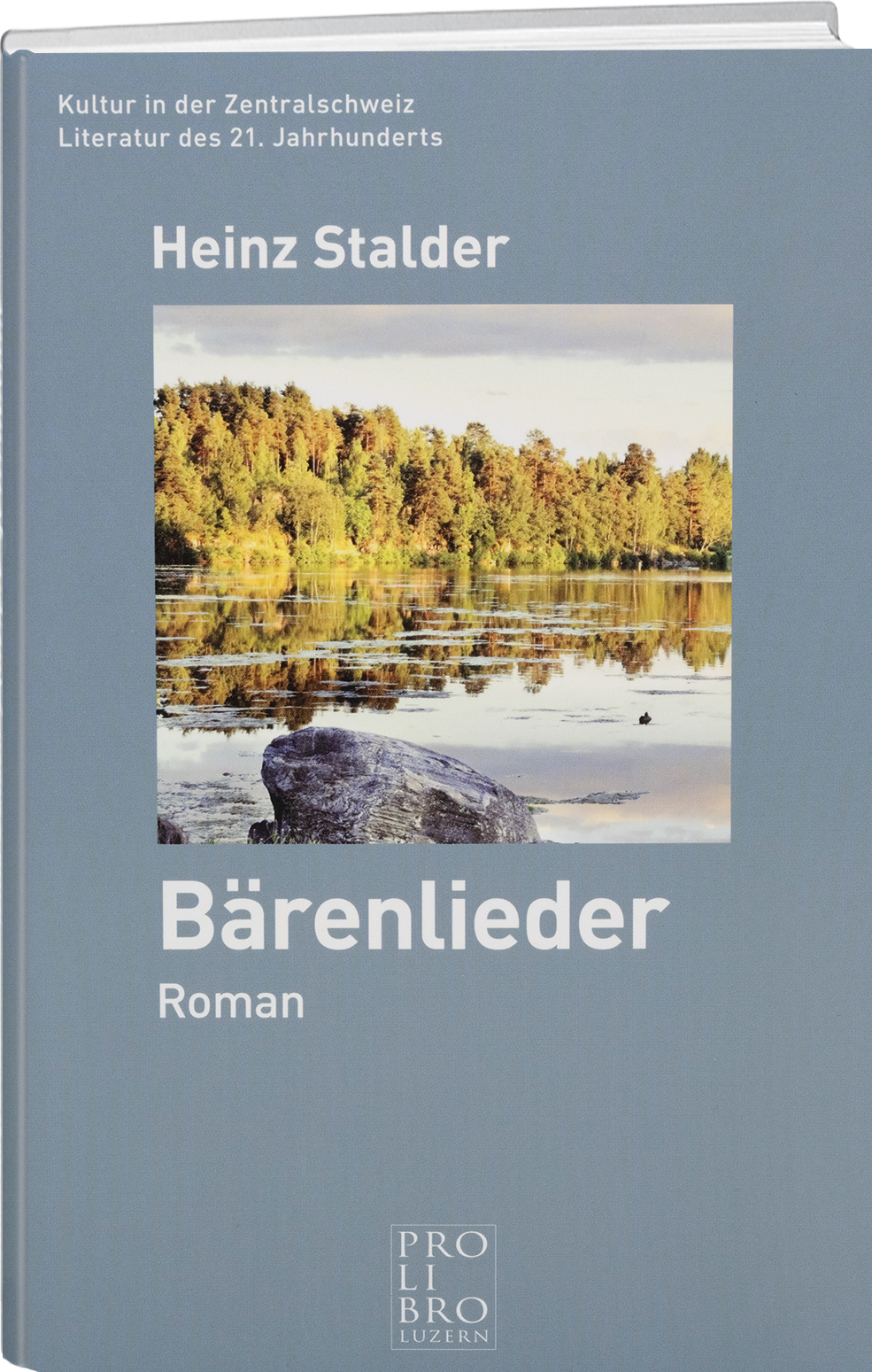 Heinz Stalder: Bärenlieder - prolibro.ch