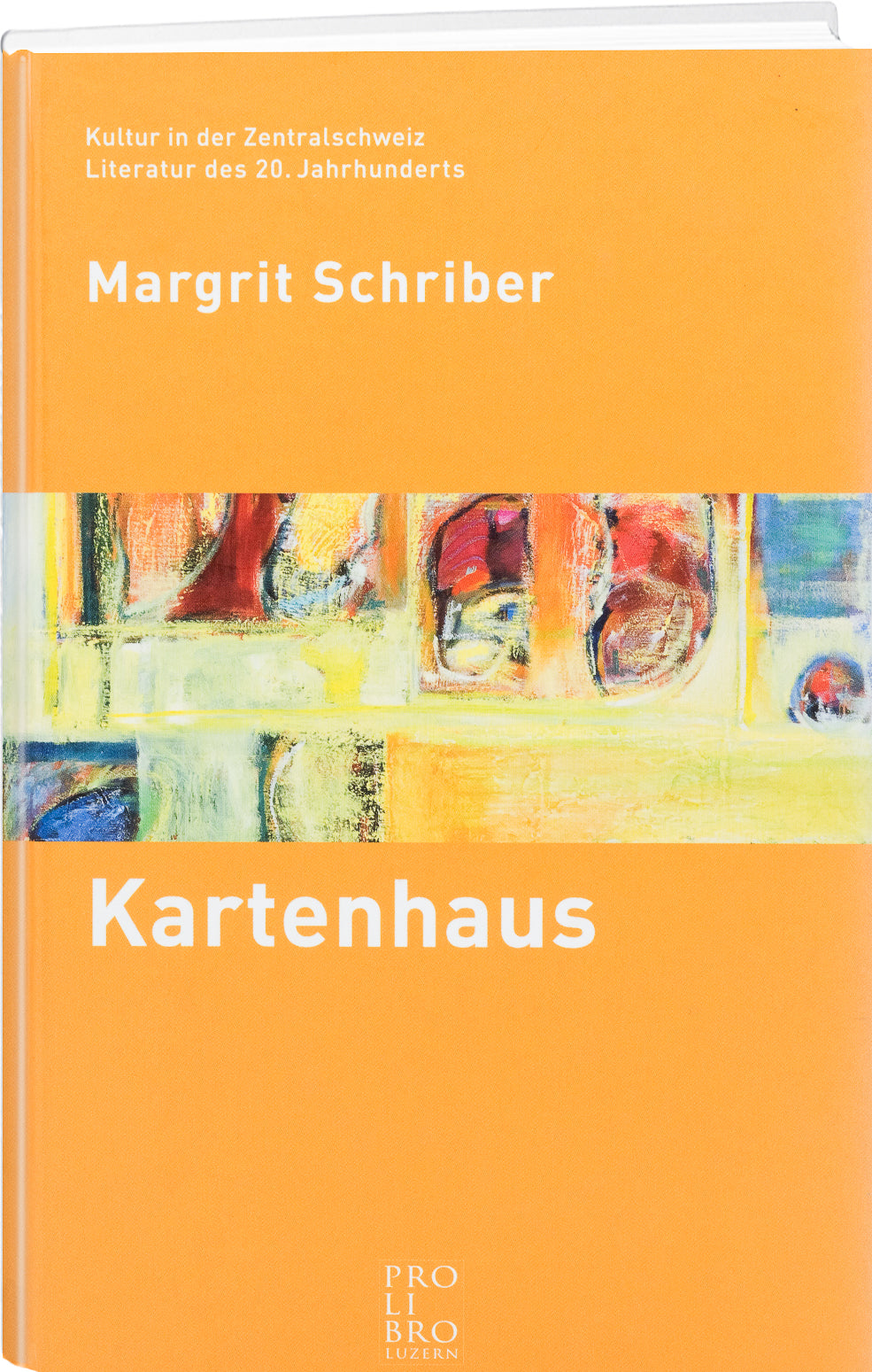 Margrit Schriber: Kartenhaus - prolibro.ch