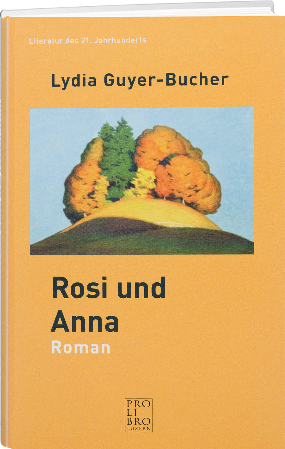 Lydia Guyer-Bucher: Rosi und Anna - prolibro.ch